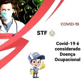 Para STF, COVID - 19 é  considerado doença ocupacional 