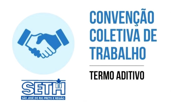 SETH  e Sindicatos Patronais celebram Termos Aditivos e Emergenciais 