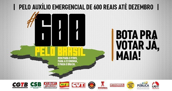 Centrais Sindicais intensificam a Campanha #600peloBrasil