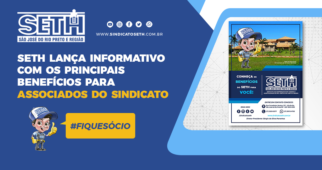 SETH lança informativo com os principais benefícios para associados do sindicato