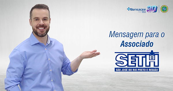 Associado do SETH pode aderir ao plano de saúde da Bensaúde com desconto e sem carência