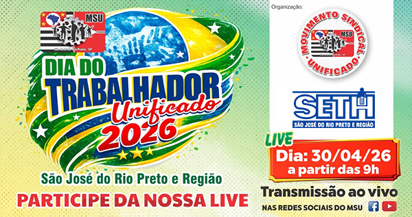 MSU Rio Preto realiza Live do Dia do Trabalhador Unificado com sorteio de prêmios no dia 30 de abril