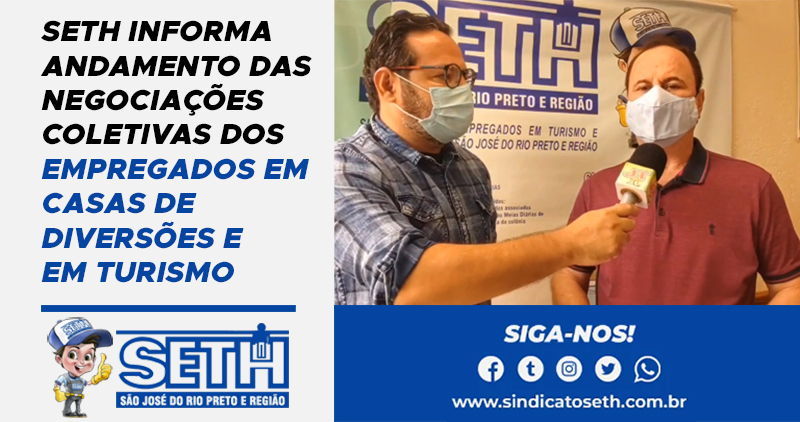 Sindicato SETH informa andamento das negociações coletivas dos empregados em Casas de Diversões e em empresas de Turismo