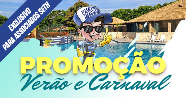 Promoção de Verão e Carnaval do Clube de Campo SETH