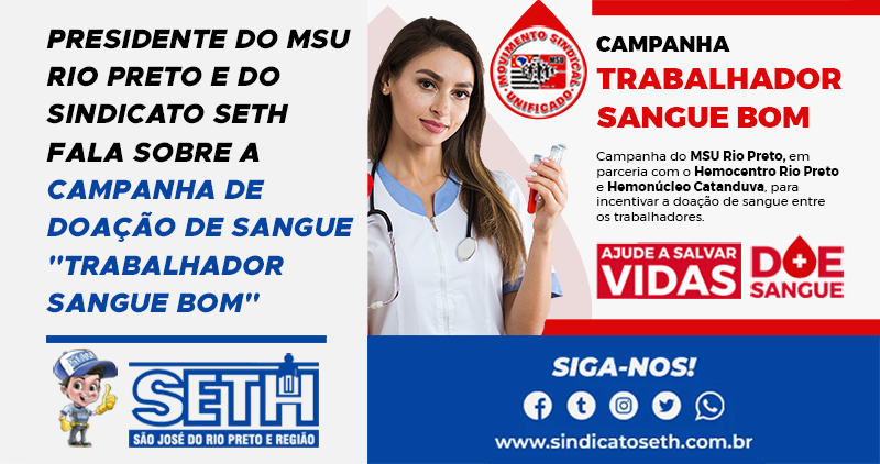 Presidente do MSU Rio Preto e do Sindicato SETH fala sobre a campanha 